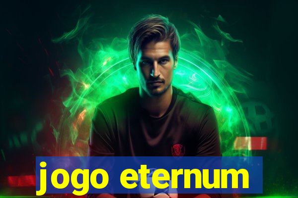 jogo eternum